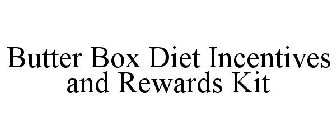 BUTTER BOX DIET INCENTIVES AND REWARDS KIT