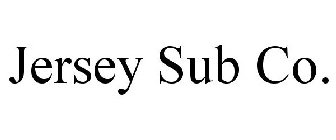 JERSEY SUB CO.