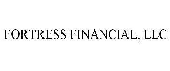 FORTRESS FINANCIAL, LLC