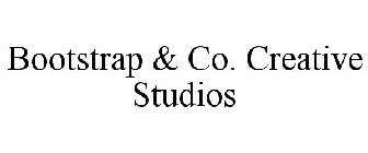 BOOTSTRAP & CO. CREATIVE STUDIOS
