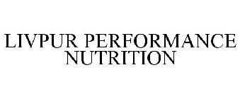 LIVPUR PERFORMANCE NUTRITION