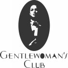 GENTLEWOMAN'S CLUB