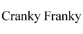 CRANKY FRANKY