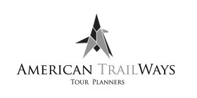 AMERICAN TRAIL WAYS TOUR PLANNERS