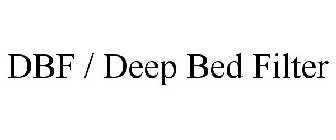 DBF / DEEP BED FILTER
