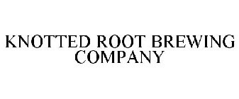KNOTTED ROOT BREWING COMPANY