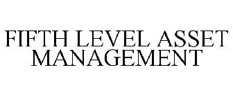 FIFTH LEVEL ASSET MANAGEMENT