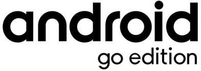 ANDROID GO EDITION