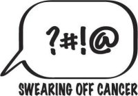 ?#!@ SWEARING OFF CANCER
