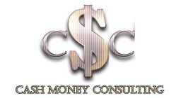 C$C CASH MONEY CONSULTING