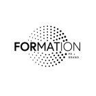 FORMATION PR + BRAND