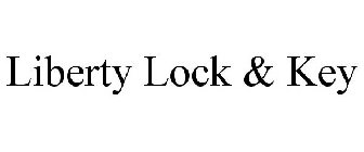 LIBERTY LOCK & KEY