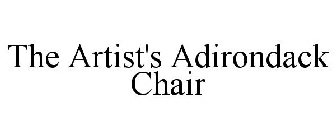 THE ARTIST'S ADIRONDACK CHAIR