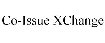 CO-ISSUE XCHANGE