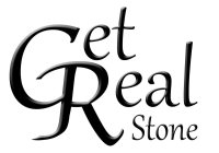 GET REAL STONE