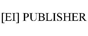 [EI] PUBLISHER