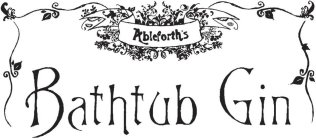 ABLEFORTH'S BATHTUB GIN