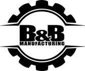 B&B MANUFACTURING