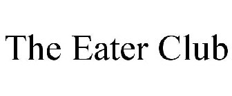 THE EATER CLUB