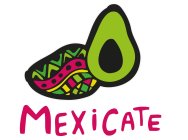 MEXICATE