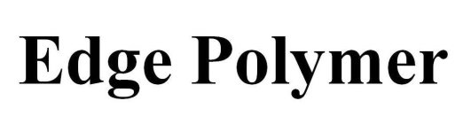 EDGE POLYMER