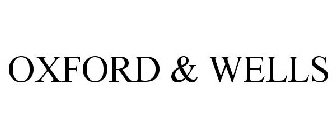 OXFORD & WELLS