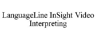 LANGUAGELINE INSIGHT VIDEO INTERPRETING