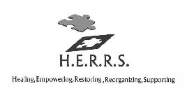 H.E.R.R.S. HEALING, EMPOWERING, RESTORING, REORGANIZING, SUPPORTING
