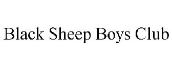 BLACK SHEEP BOYS CLUB