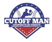 CUTOFF MAN ENDORSED BY BIP ROBERTS DESIGNED BY TEAMMATE SPORTS