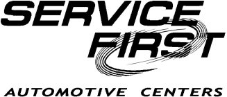 SERVICE FIRST AUTOMOTIVE CENTERS