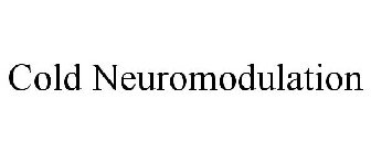 COLD NEUROMODULATION