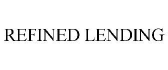 REFINED LENDING