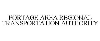 PORTAGE AREA REGIONAL TRANSPORTATION AUTHORITY