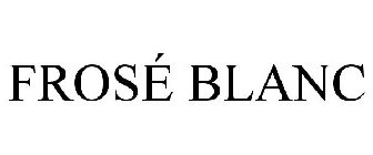 FROSÉ BLANC