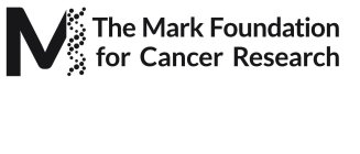 M THE MARK FOUNDATION FOR CANCER RESEARCH