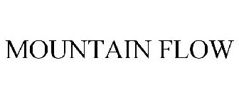 MOUNTAIN FLOW