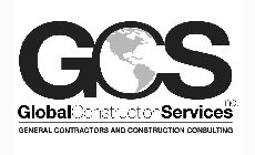 GCS GLOBALCONSTRUCTIONSERVICES INC. GENERAL CONTRACTORS AND CONSTRUCTION CONSULTING