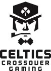 CELTICS CROSSOVER GAMING