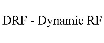 DRF - DYNAMIC RF