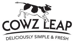 COWZ LEAP DELICIOUSLY SIMPLE & FRESH