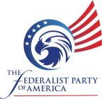 THE FEDERALIST PARTY OF AMERICA