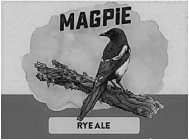 MAGPIE RYE ALE