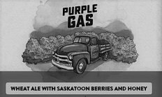 PURPLE GAS WHEAT ALE WITH SASKATOON BERRIES AND HONEY
