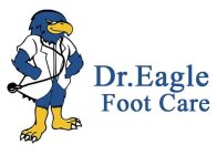 DR.EAGLE FOOT CARE