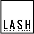 LASH AND COMPANY