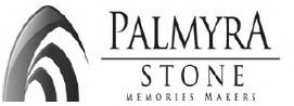 PALMYRA STONE MEMORIES MAKERS