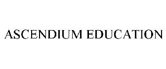 ASCENDIUM EDUCATION