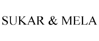 SUKAR & MELA