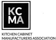 KCMA KITCHEN CABINET MANUFACTURERS ASSOCIATION